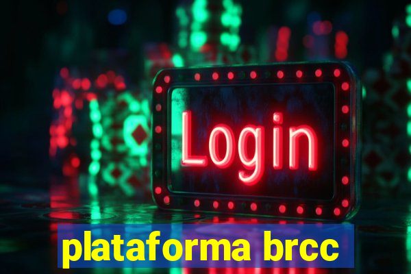 plataforma brcc